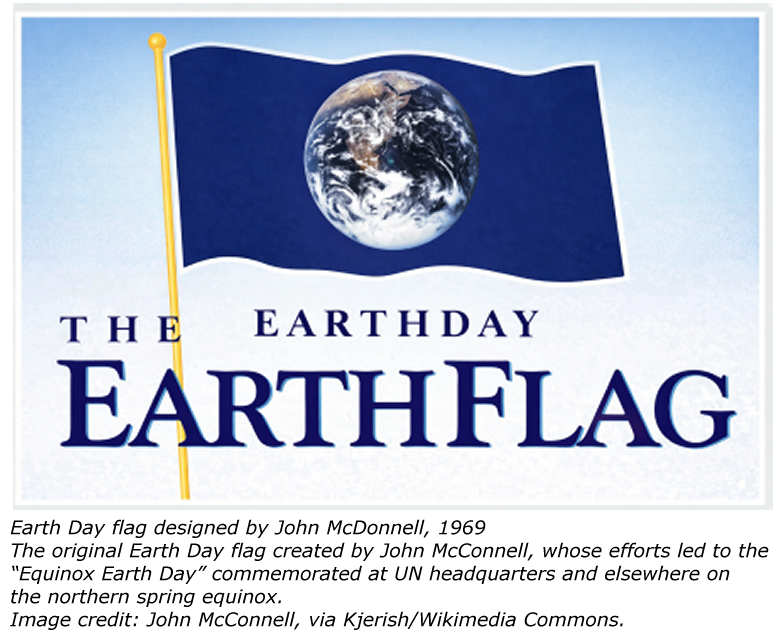 The Earth Day Earth Flag designed by John McConnell in 1969